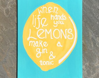 Items similar to When life hands you lemons Funny, cute, cheeky ...