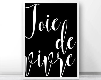 Joie De Vivre Printable Wall Art, French Quote Print, Typography Wall Art Print, Digital Download Art, Printable Quote, Black White Print