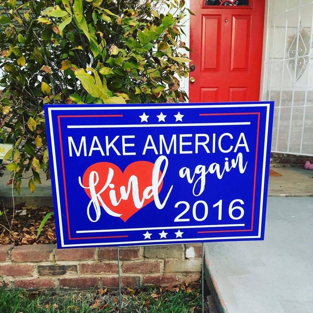 Make America Kind Again Yard sign / Political by LeLivMedia