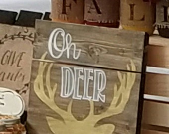 Southern Sayings Wood Sign - Oh Deer!