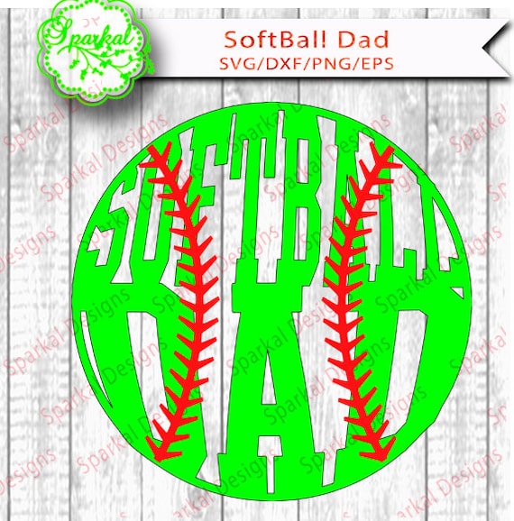 Download Softball Dad SVG Cut File Sport SVG File Svg by ...