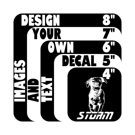 Design Your Own Custom Vinyl Window Decal / Sticker You pick