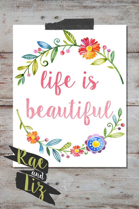 Life is Beautiful Word Art Typography Quote Quote by RaeandLiz