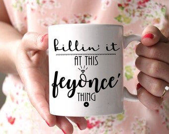 Feyonce Mug Engaged Mug Engagement Gift for Bride to Be Engagement Mug Gift Bridal Shower Gift Bride To Be Gift Cute Mug Killin It Mug
