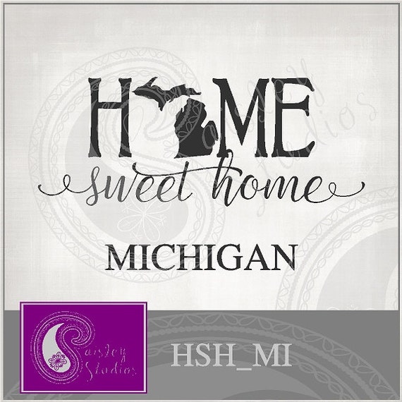 Michigan Home Sweet Home Vector ai eps svg by ...