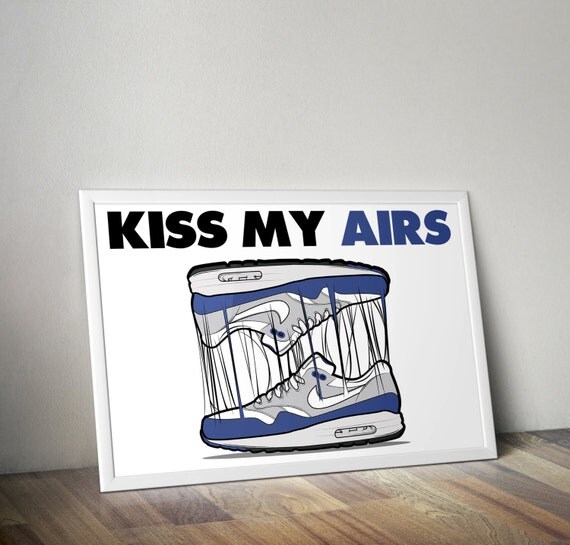 Nike Air Max 1 'Kiss my airs' print by