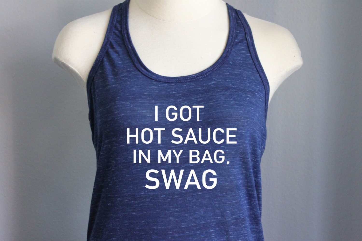 I Got Hot Sauce In My Bag Swag Tank Top 