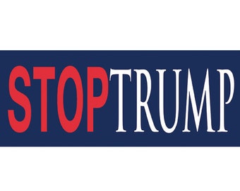 STOP TRUMP Bumper Sticker - Anti Donald Trump Sticker For Anyone Anti-Trump