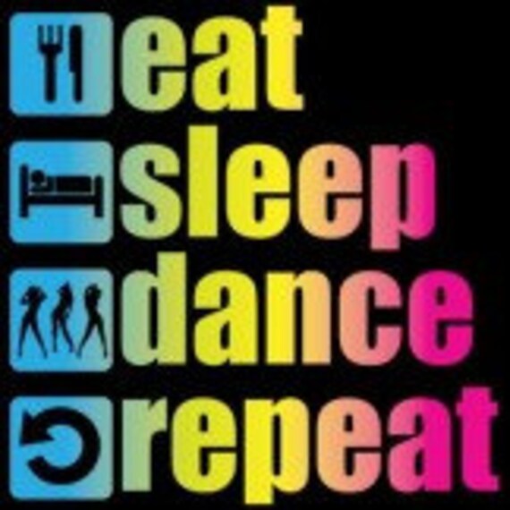 Eat Sleep Dance Repeat by Mychristianshirts on Etsy