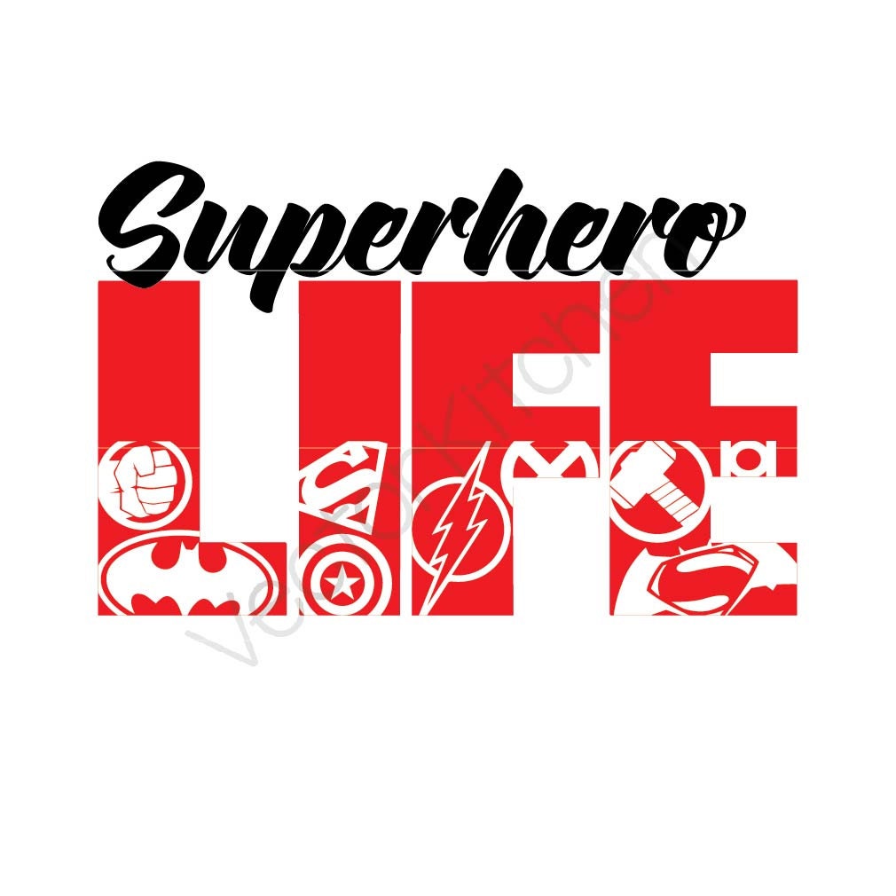 Download Superhero Life Template SVG EPS Silhouette Cricut Printable