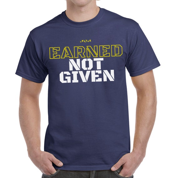 earned it shirt