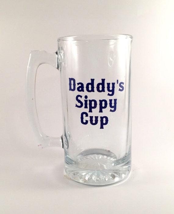 Download Beer Mug. Daddy's Sippy Cup. Father's Day. by ...