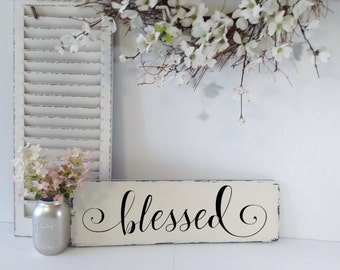 Farmhouse Blessed Sign, Blessed Sign, Blessed Wall Sign, Wood Blessed Sign, Blessed, Rustic Blessed Sign