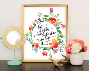 Life is Either a Daring Adventure or Nothing art print DIGITAL DOWNLOAD
