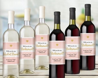 6 Will You Be My Bridesmaid Wine Label, Asking Maid of Honor, Asking Bridesmaids, Bridesmaid Proposal Wedding Wine Bottle Label Printed