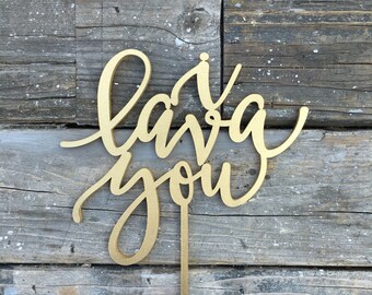 i lava you Wedding Cake Topper 6" inches Unique Laser Cut Wood Calligraphy Script Toppers by Ngo Creations