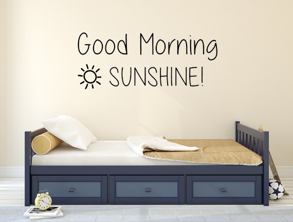 Good Morning Sunshine Vinyl Wall Decal Good Morning Sunshine