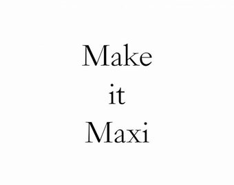 UPGRADE, Make Your Skirt Maxi Length, Maxi Skirt, Maxi, Toddler Maxi Skirt, Baby Maxi Skirt, Girls Maxi Skirt, Maxi Length