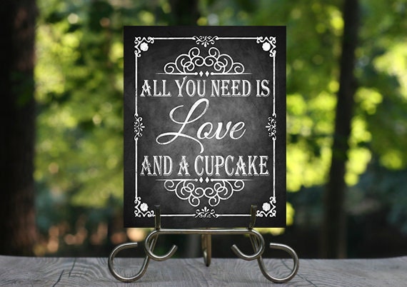 Download All you need is love and a Cupcake Chalkboard Wedding sign
