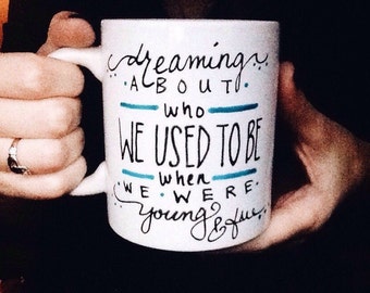 Adele Hello Coffee Mug, Adele, Hello lyrics, gift idea, dreaming abour who we used to be