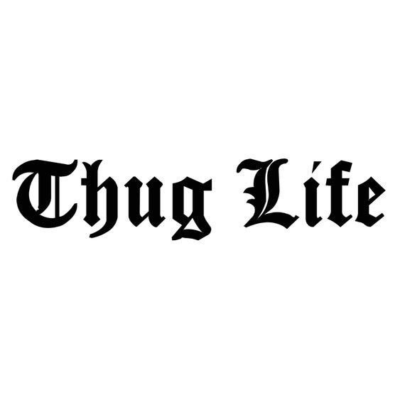 Thug Life Decal Any Color Any Size Lowerd Car Decal Jdm