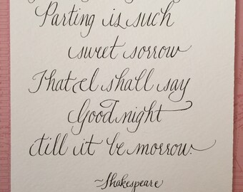 Hand-Lettered William Shakespeare Quote from Romeo by LLPArtistry