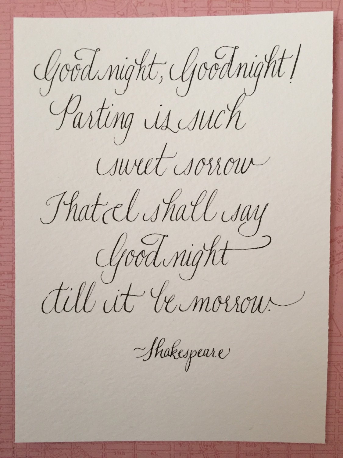 Romeo and Juliet handwritten quote... Suitable for framing