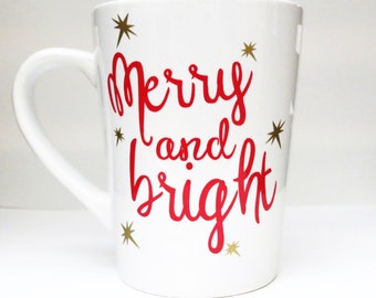 Merry and Bright, 14oz coffee mug, coffee cup, mug, custom mug, Christmas, holiday, Christmas gift, gift for her,be merry mug,gifts under 25