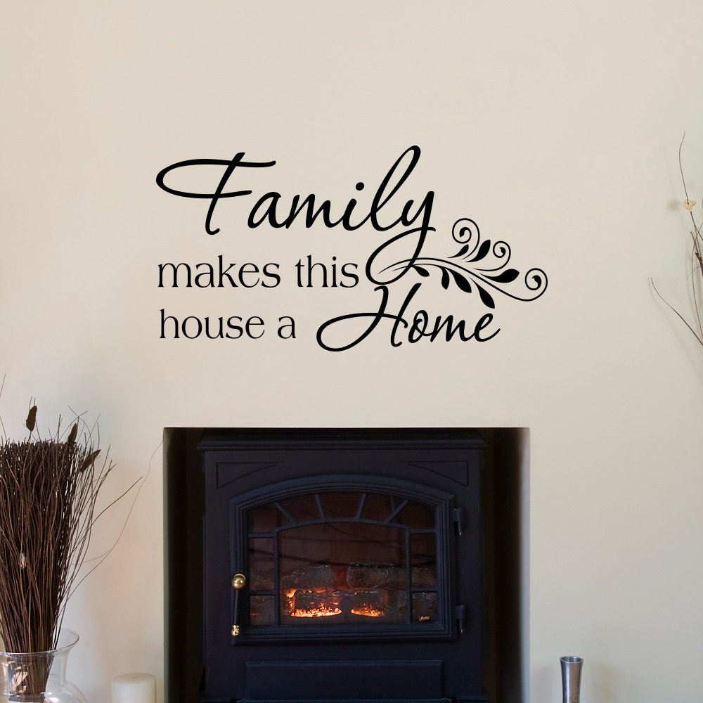 Family Wall Decal Quote Family Makes This House A Home Wall