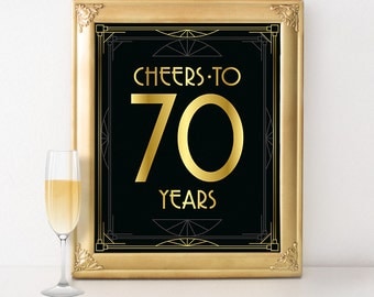 Birthday party decor - Cheers to 70 years birthday sign. 70th birthday poster, Great Gatsby roaring 20s party supplies, art deco style