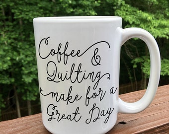 Coffee and Quilting / coffee mug / travel mug / sewing coffee mug / sewing gift / quilter gift / gift for her