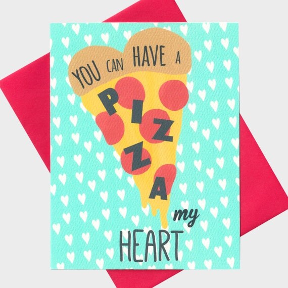 You Can Have A Pizza My Heart Funny Valentine's by TurtlesSoup