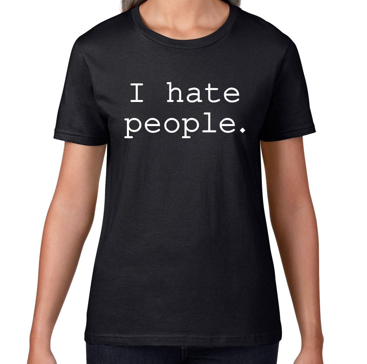Funny T Shirt I Hate People T Shirt Funny by NaughtyCatApparel