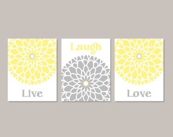 YELLOW GRAY Wall Art Live Laugh Love Bedroom Wall Decor Picture Bathroom Decor Home Decor Flower Art Dahlia Art Set of 3 Prints Or Canvas