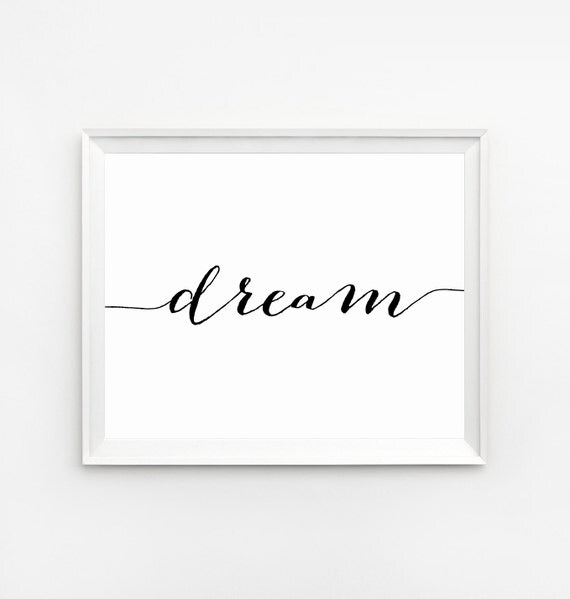 Dream Wall Art dream print wall art prints calligraphy art quote print Dream Wall Art dream print wall art prints calligraphy art quote print
