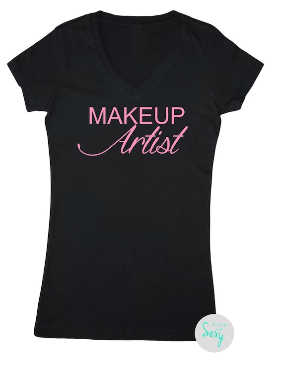 make up artist shirt