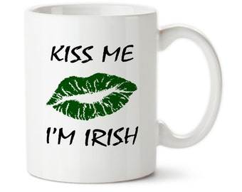 Kiss Me I'm Irish, St. Patrick's Day, St. Patrick's Mug, Green, Kiss Me, Irish Cup, Irish Mug, Irish Coffee Mug