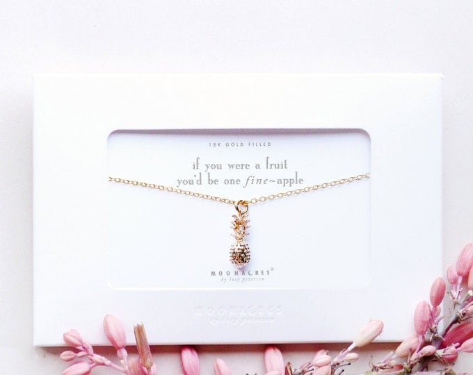 If You Were A Fruit | Gold Filled Pineapple Charm Necklace | Custom Personalized Message | Friendship Best Friend Co Worker Thank You Gift