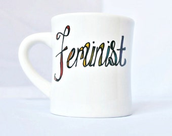 Feminist mug, coffee cup, tea cup, diner mug, funny mug, rainbow, unique mug, womens, drinkware, womens gift, equality, for her, pride