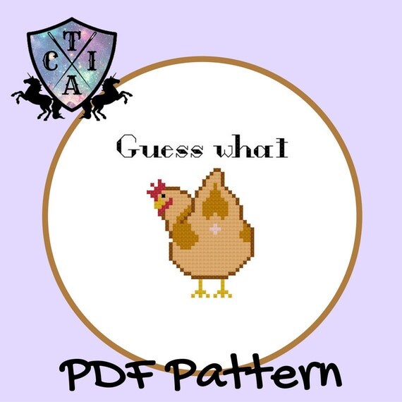 Funny Cross Stitch Pattern Guess What Chicken by CraftTimeinArkham