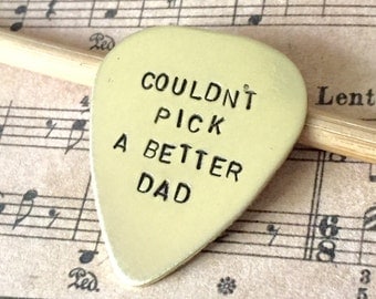 Hand Stamped Guitar Pick Gift For Dad From Child Stocking Stuffer Gift From Kids To Daddy, Couldn't Pick A Better Dad Christmas Holiday Gift