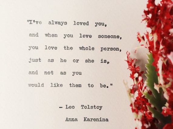 Anna Karenina love the whole person Quote/ Leo Tolstoy