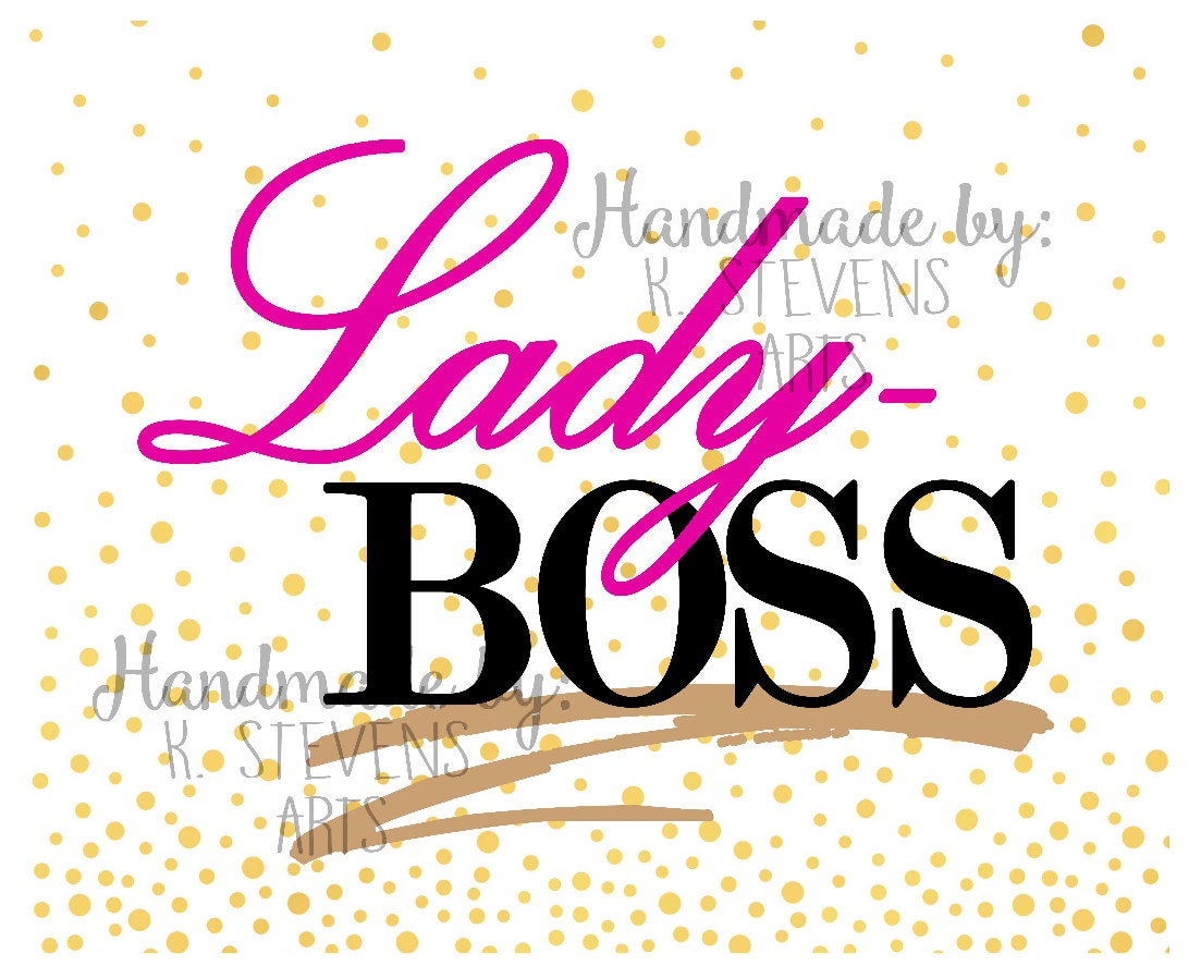 Download Lady Boss Decal svg file Lady Boss File for by KStevensArts