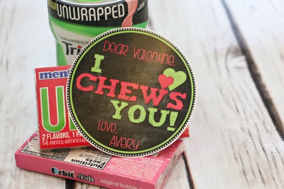 Valentine Printable I CHEWS YOU Personalized Chewing
