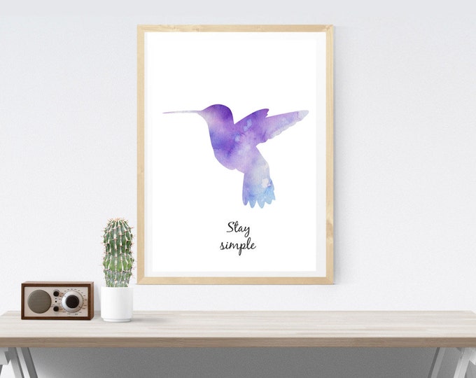 Hummingbird / Stay Simple Poster (Watercolor)/ Colibrì in Watercolor - Stampe Digitali