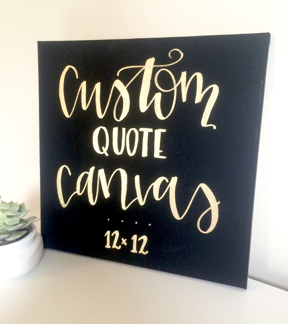 Custom 12x12 quote canvas quotes on canvas canvas quotes