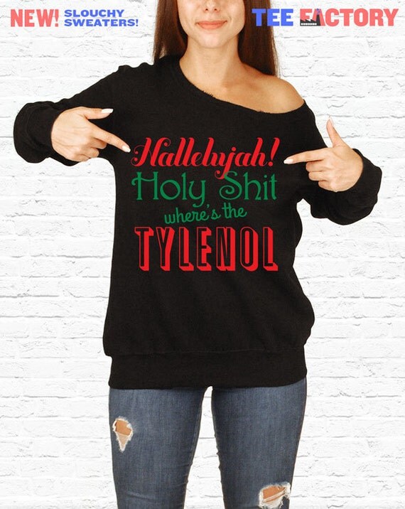 Christmas Vacation Hallelujah Wheres Tylenol Funny Quote