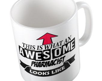 This is what an Awesome Pharmacist looks like joke fun Mug