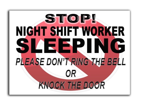 Night Shift Worker Sleeping Sign