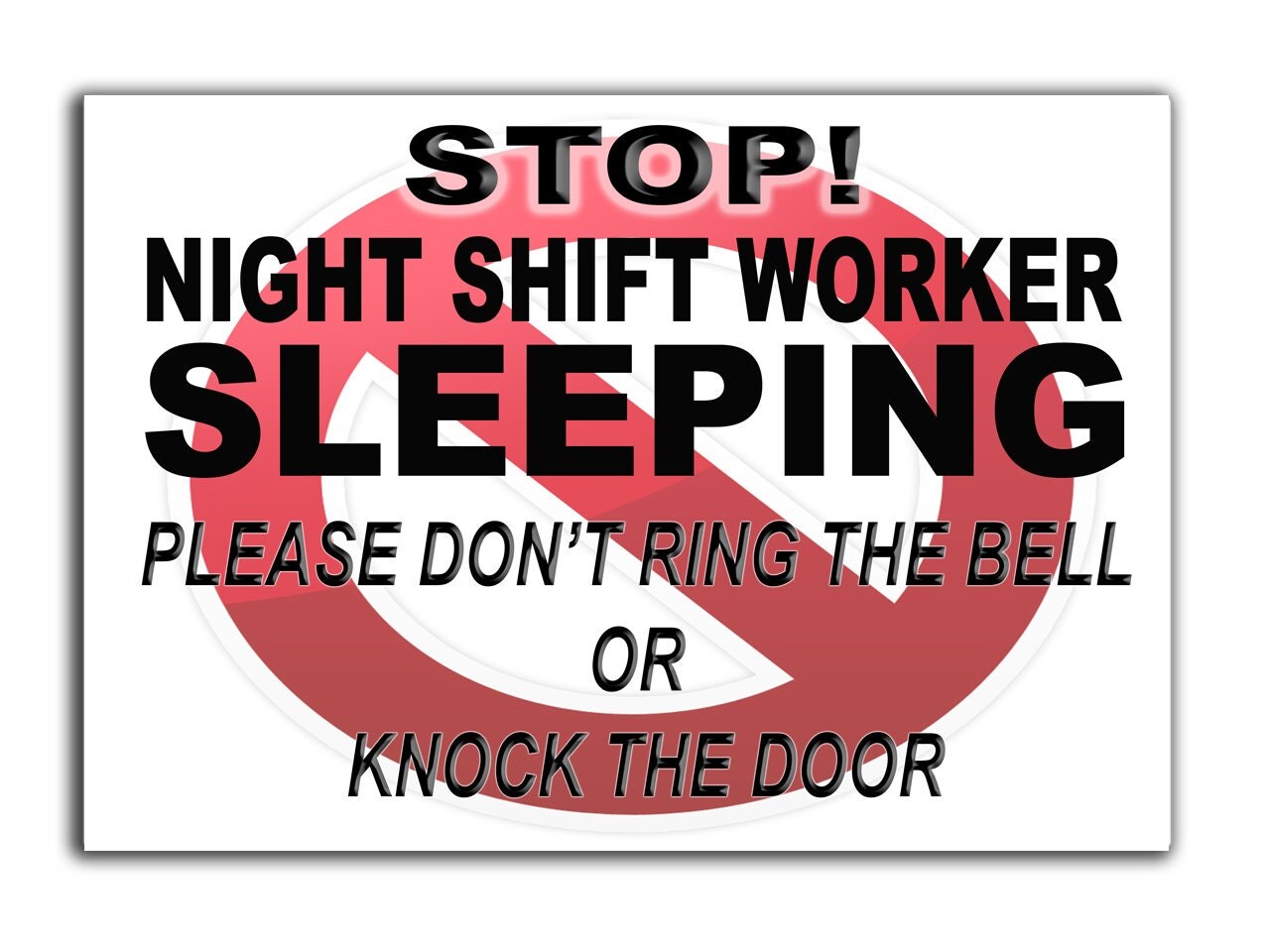 STOP Night Shift Worker Sleeping Door Sign